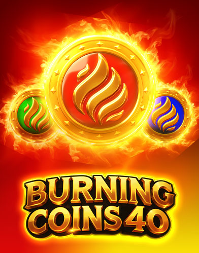 Burning Coins 40