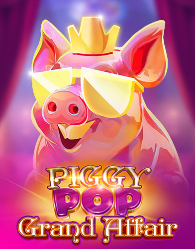 PiggyPop Grand Affair
