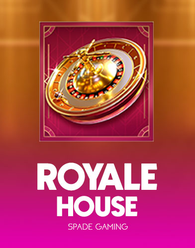 Royale House