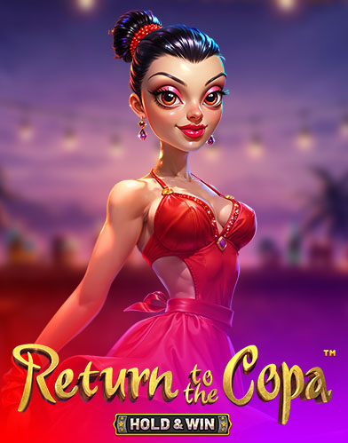Return to the Copa - Hold and Win