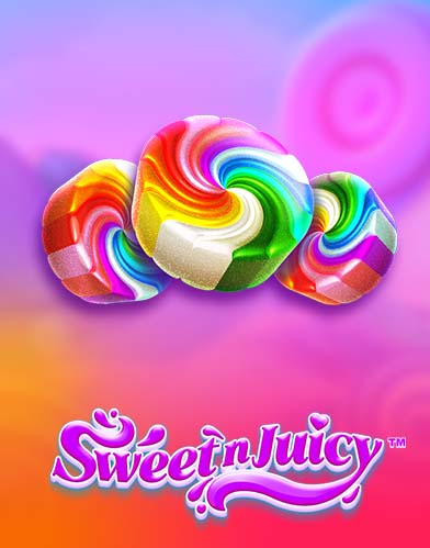 Sweet n' Juicy