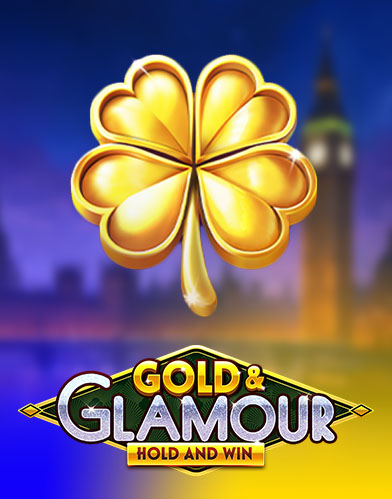 Gold and Glamour Hold and Win